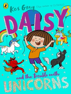 cover image of Daisy and the Trouble With Unicorns